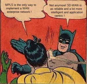 MPLS and SD-WAN !